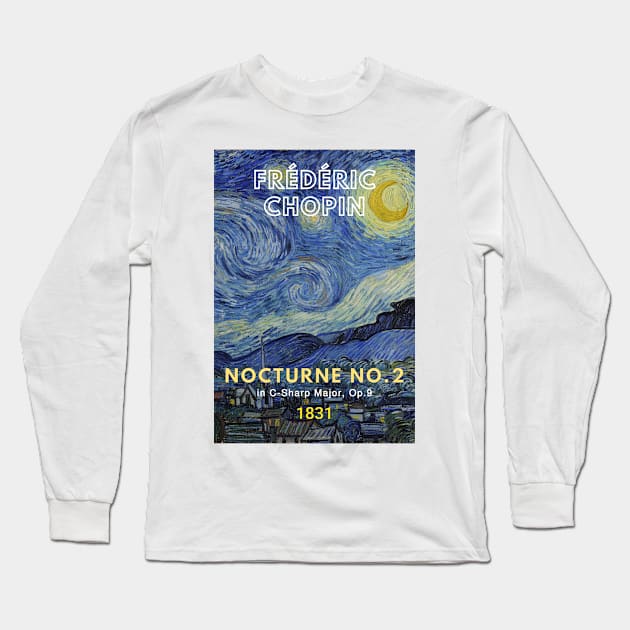 Chopin - Nocturne No. 2 Long Sleeve T-Shirt by ClassicalMusicians